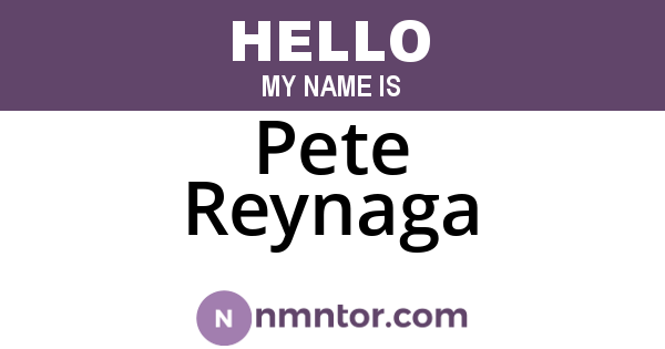 Pete Reynaga