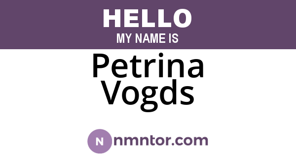 Petrina Vogds