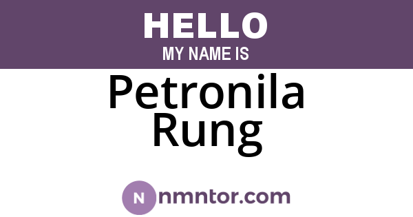 Petronila Rung