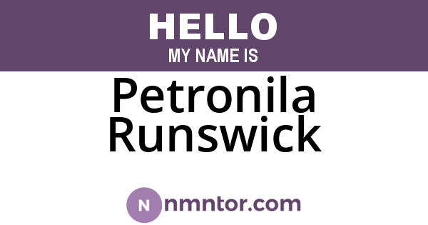 Petronila Runswick