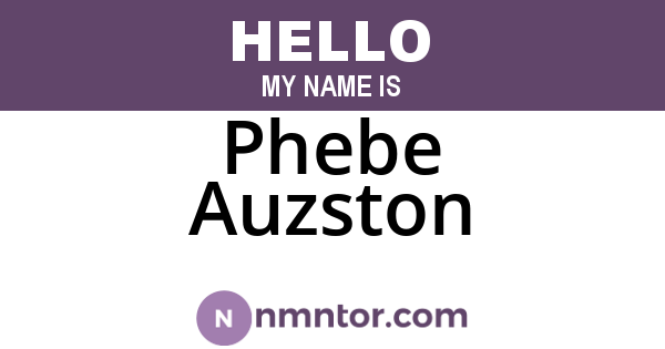Phebe Auzston