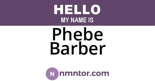 Phebe Barber