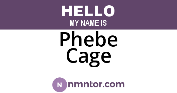 Phebe Cage