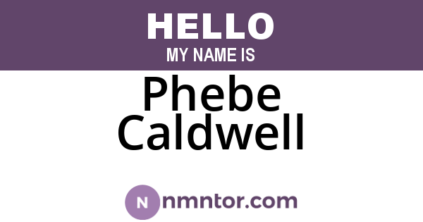 Phebe Caldwell