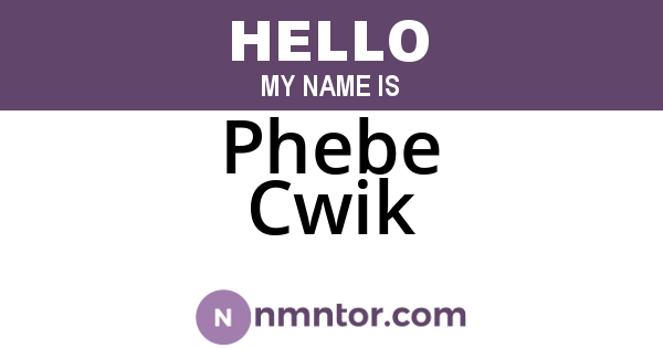 Phebe Cwik