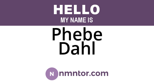 Phebe Dahl