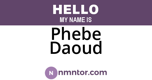 Phebe Daoud