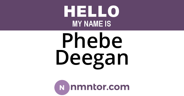 Phebe Deegan