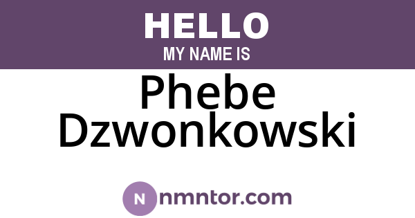 Phebe Dzwonkowski