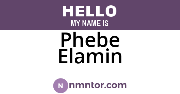 Phebe Elamin