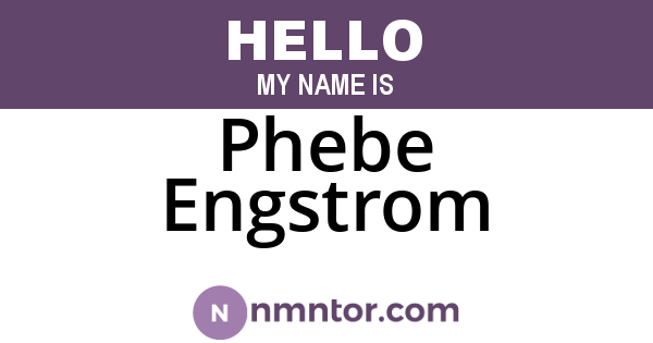 Phebe Engstrom