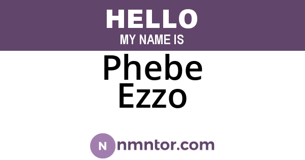 Phebe Ezzo