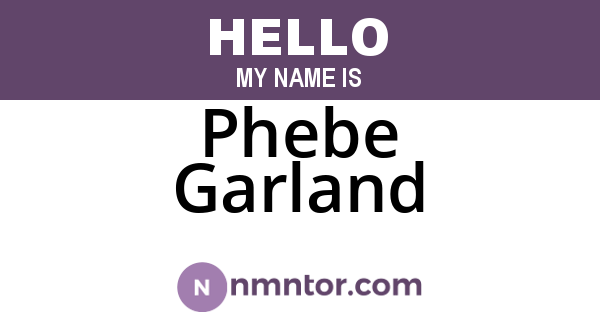 Phebe Garland
