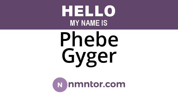Phebe Gyger