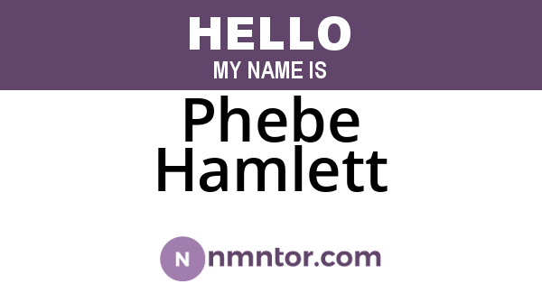 Phebe Hamlett