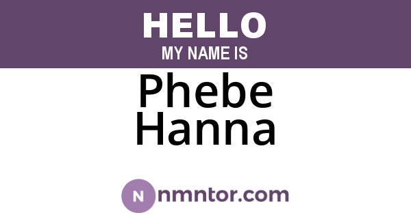 Phebe Hanna