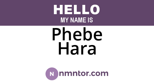 Phebe Hara