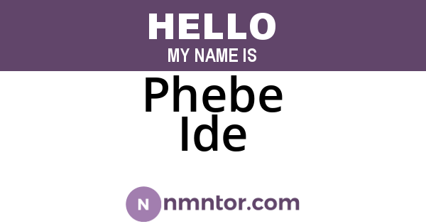 Phebe Ide