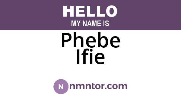 Phebe Ifie