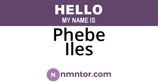Phebe Iles