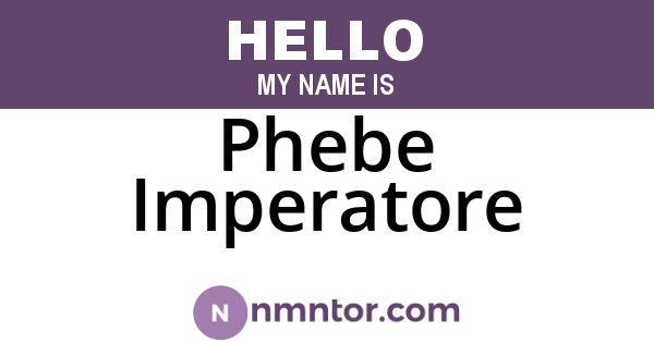 Phebe Imperatore