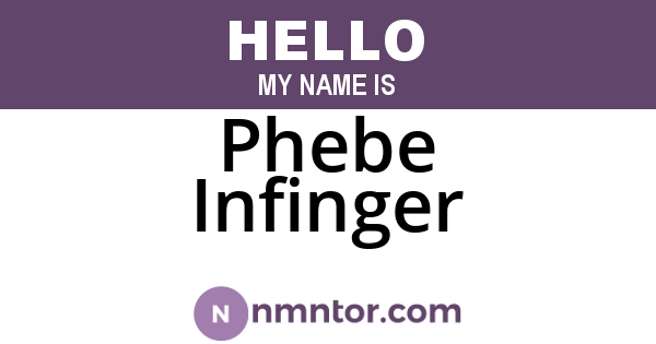 Phebe Infinger