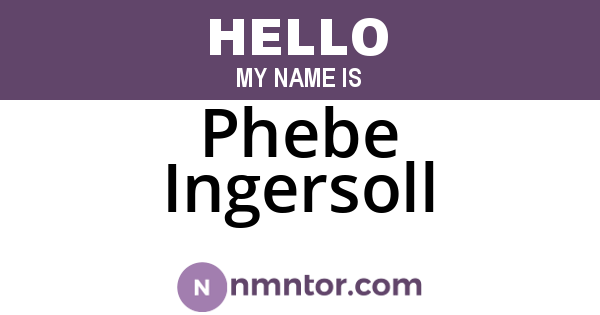 Phebe Ingersoll