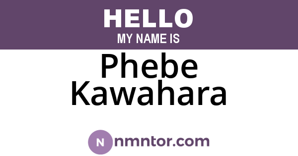 Phebe Kawahara