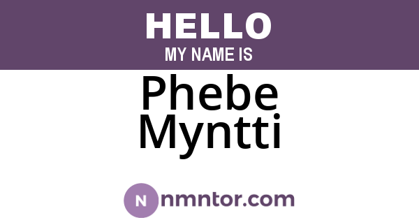 Phebe Myntti