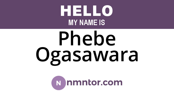 Phebe Ogasawara
