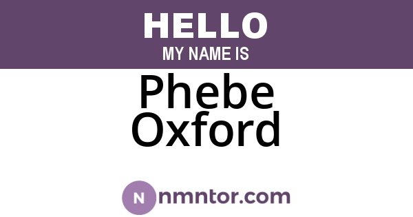 Phebe Oxford