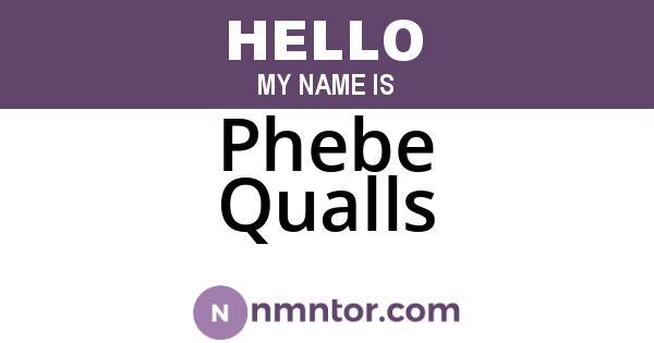 Phebe Qualls