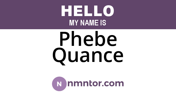 Phebe Quance