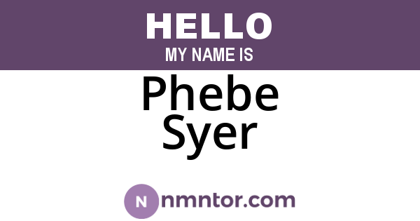 Phebe Syer