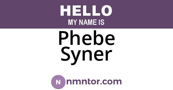 Phebe Syner