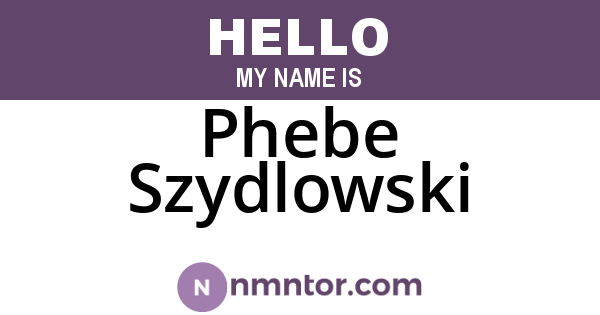 Phebe Szydlowski
