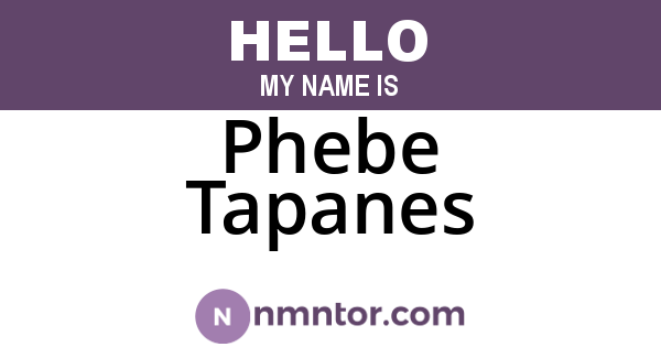 Phebe Tapanes