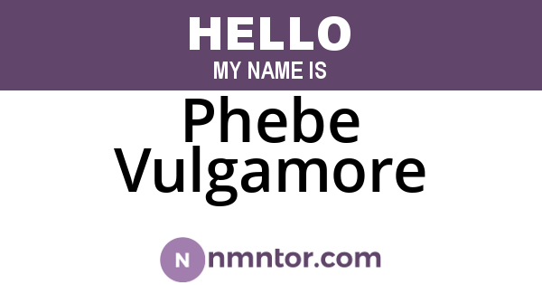 Phebe Vulgamore