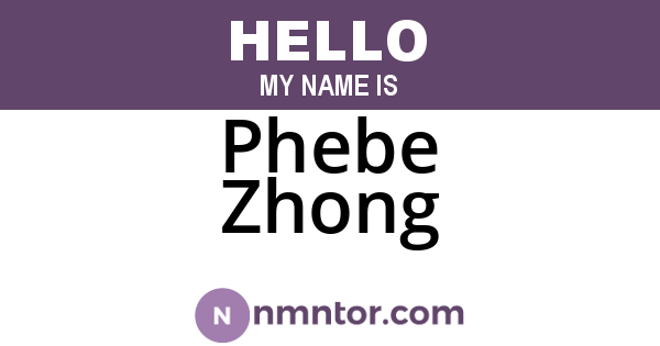 Phebe Zhong