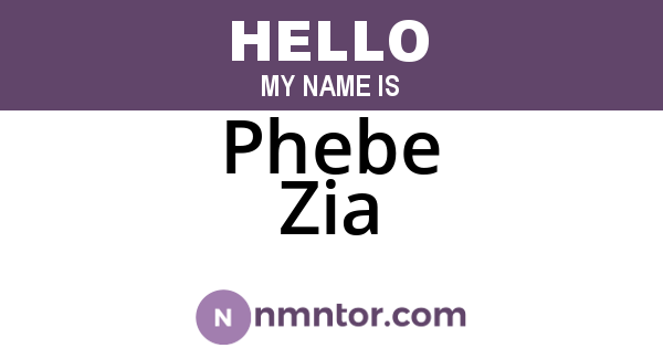 Phebe Zia