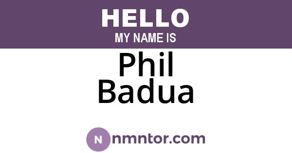 Phil Badua