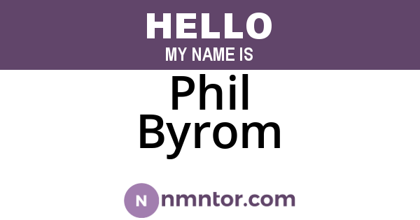 Phil Byrom