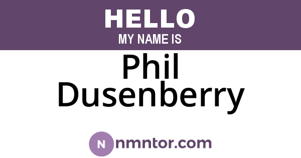 Phil Dusenberry