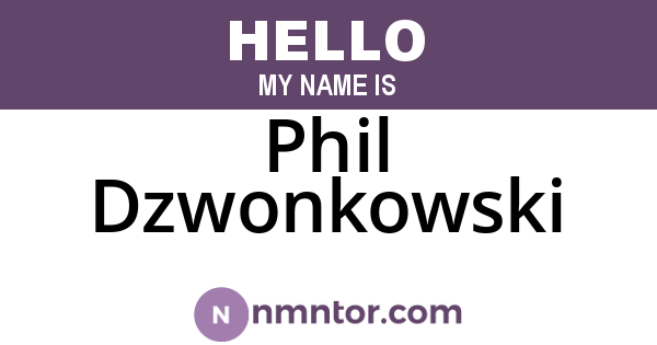 Phil Dzwonkowski