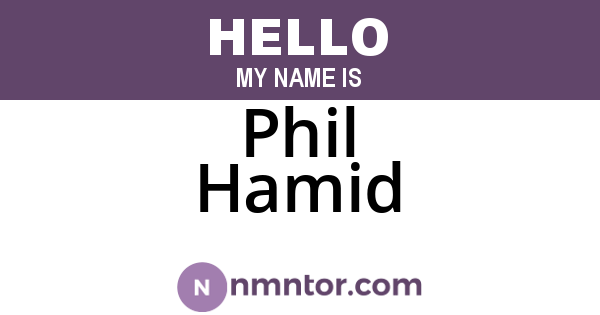 Phil Hamid