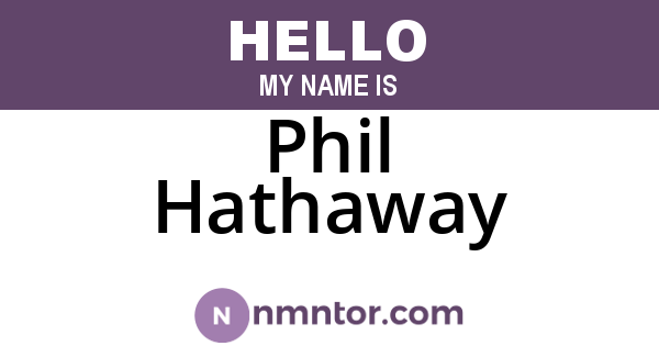 Phil Hathaway