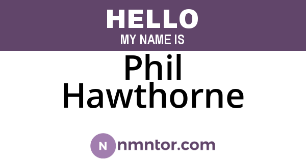 Phil Hawthorne