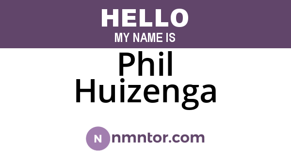 Phil Huizenga