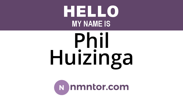 Phil Huizinga
