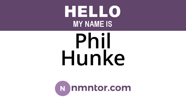 Phil Hunke